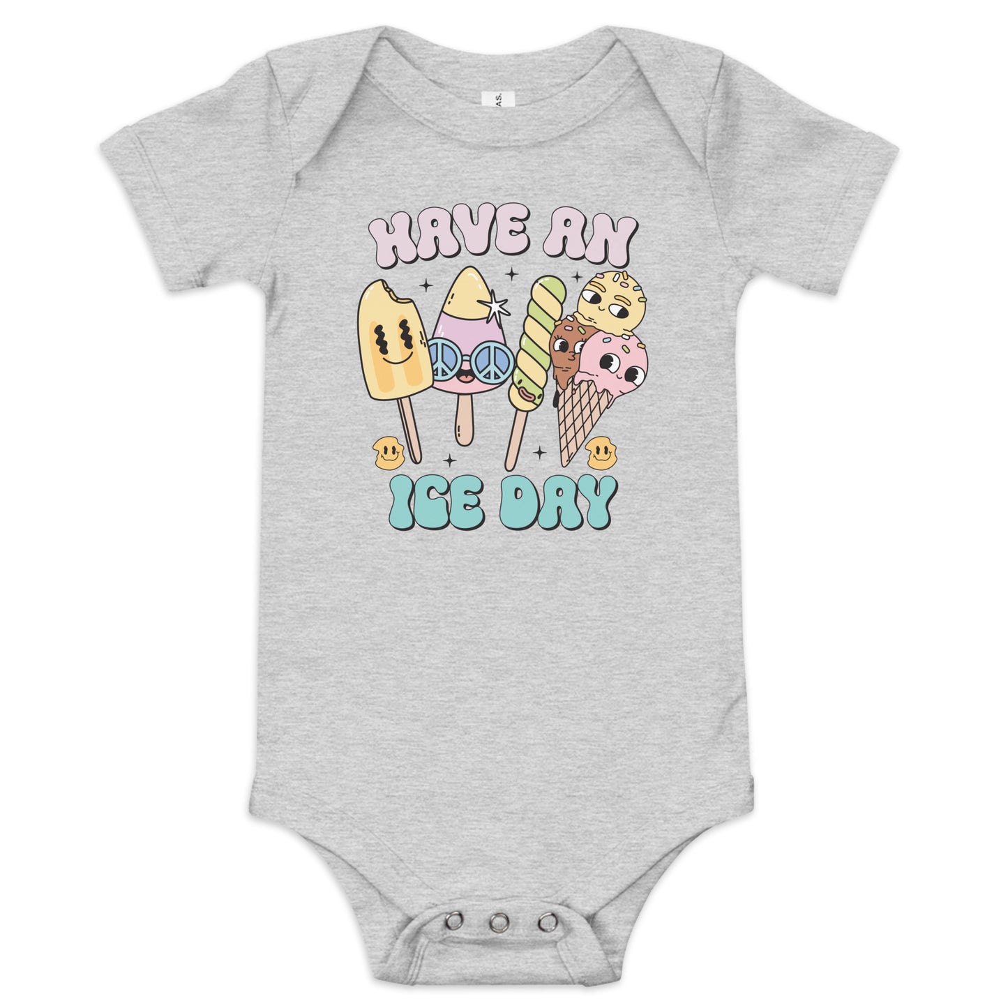 Have an Ice Day Baby Short Sleeve Onesie