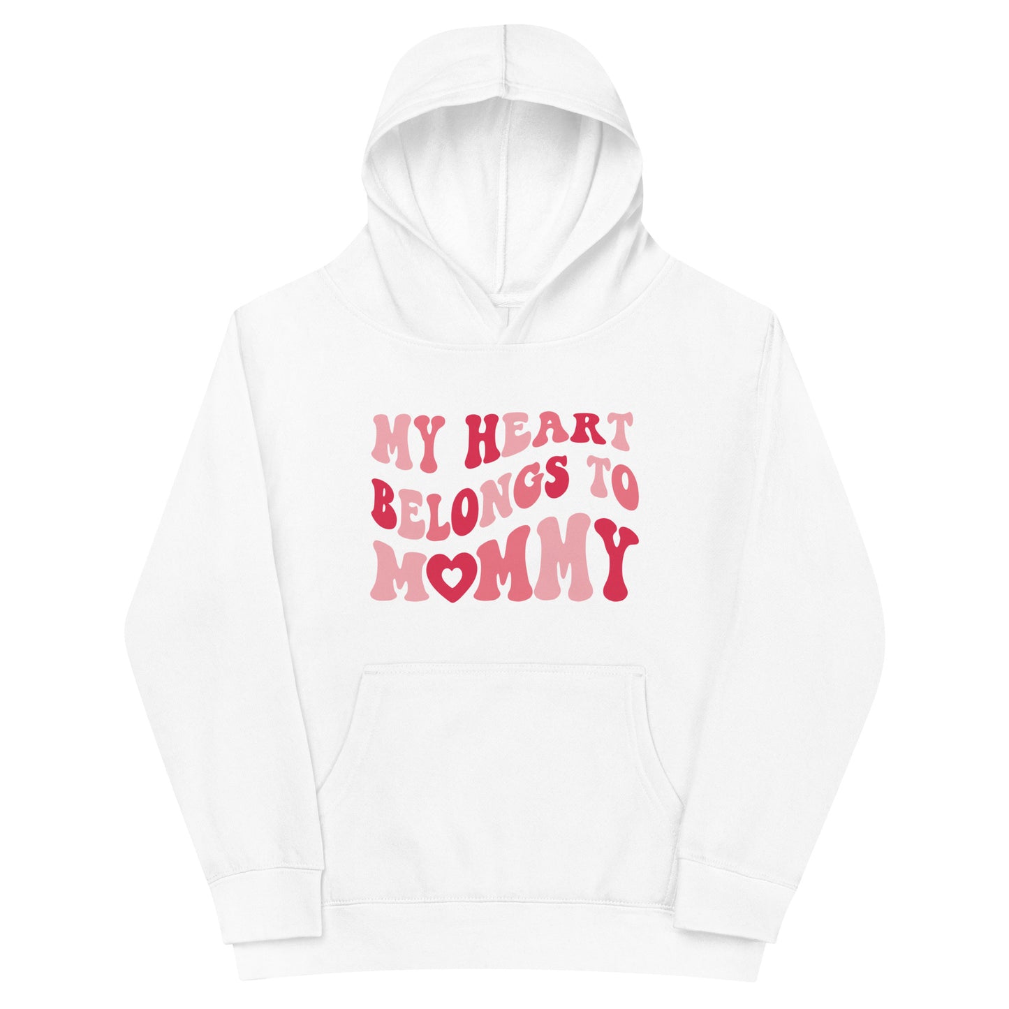 My Heart Belongs to Mommy Kids Hoodie