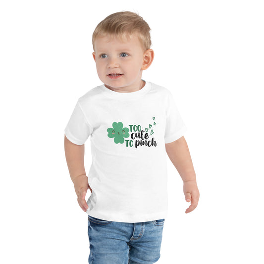 Too Cute To Pinch St. Patrick's Day Toddler T-shirt