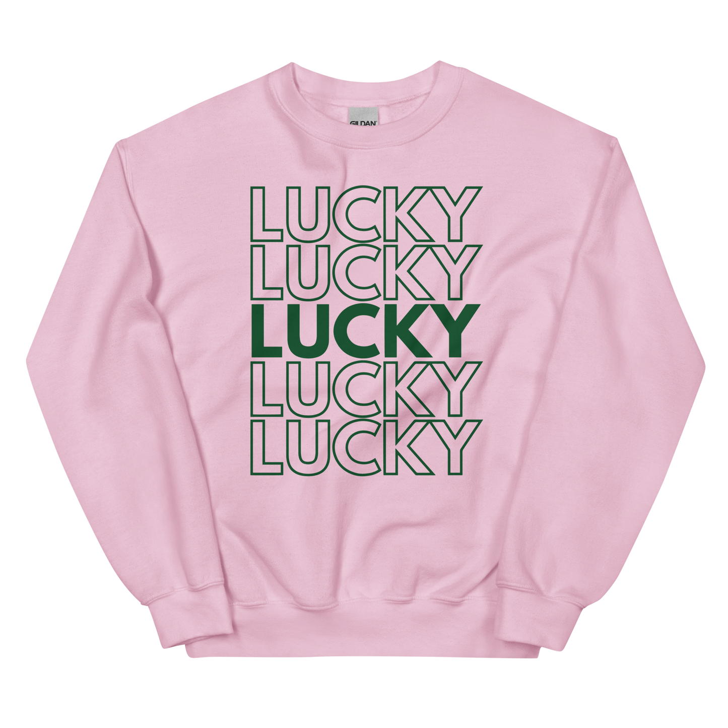 Lucky Lucky Lucky Sweatshirt