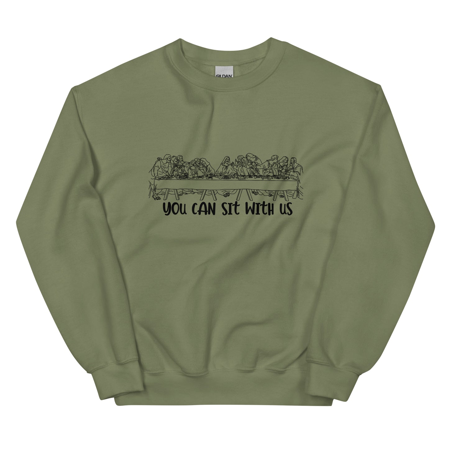 You Can't Sit With Us Sweatshirt