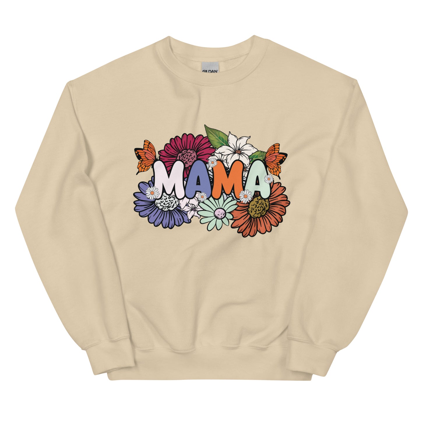 Mama Gets Her Flowers Sweatshirt