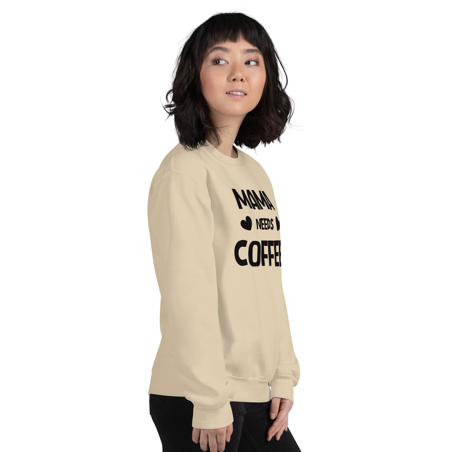 Mama Needs Coffee Sweatshirt