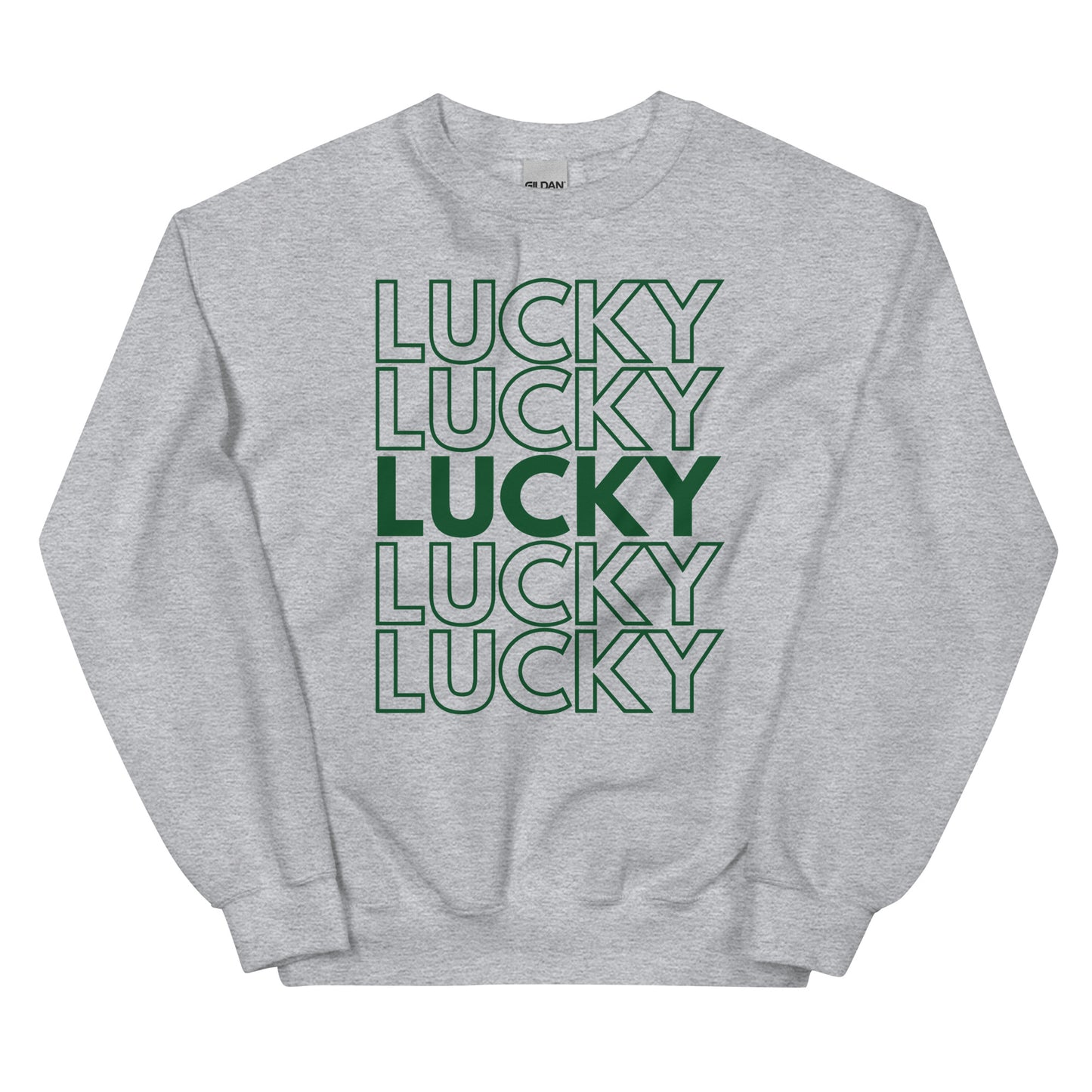 Lucky Lucky Lucky Sweatshirt