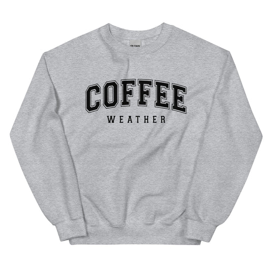 Coffee Weather Sweatshirt