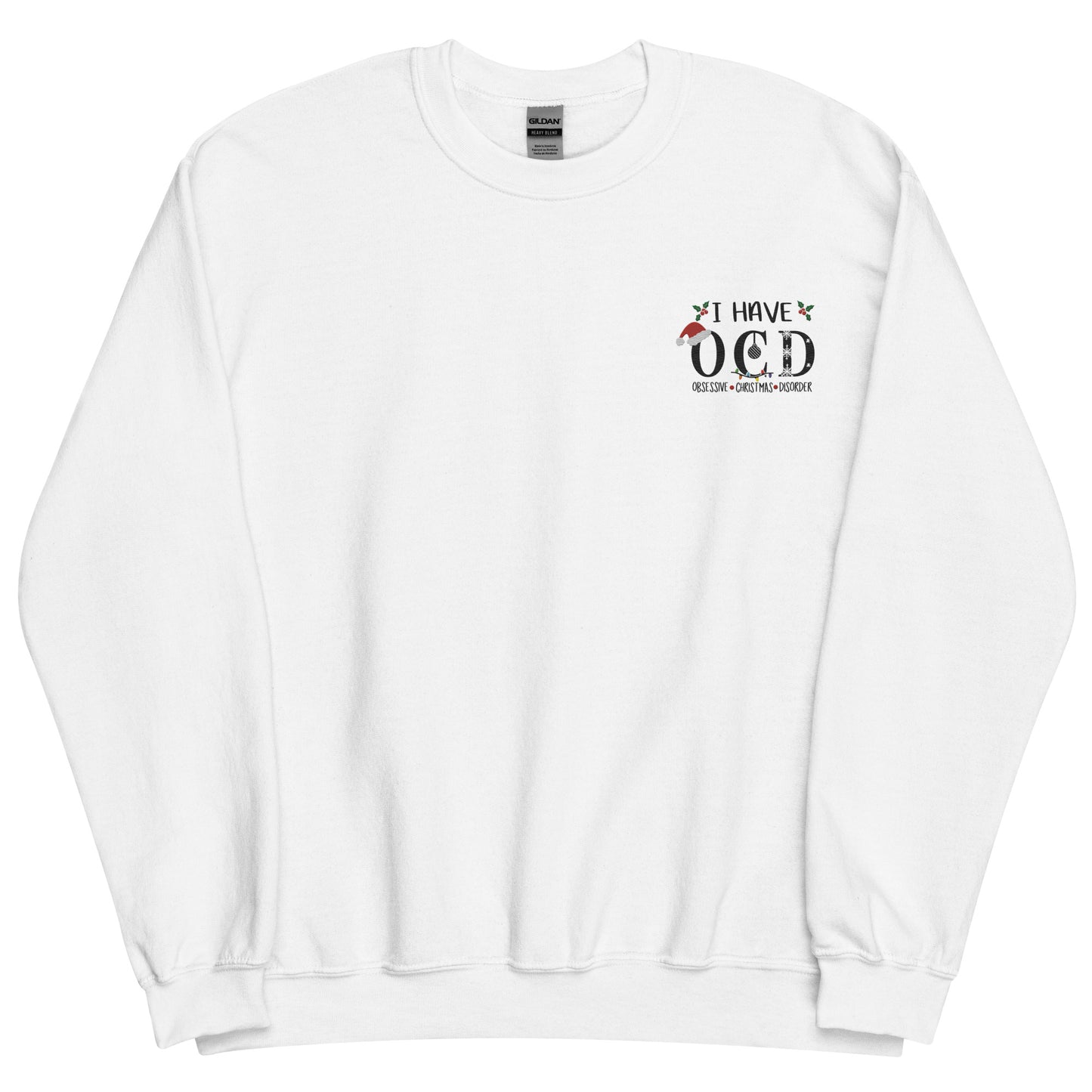 Obsessive Christmas Disorder Embroidered Sweatshirt