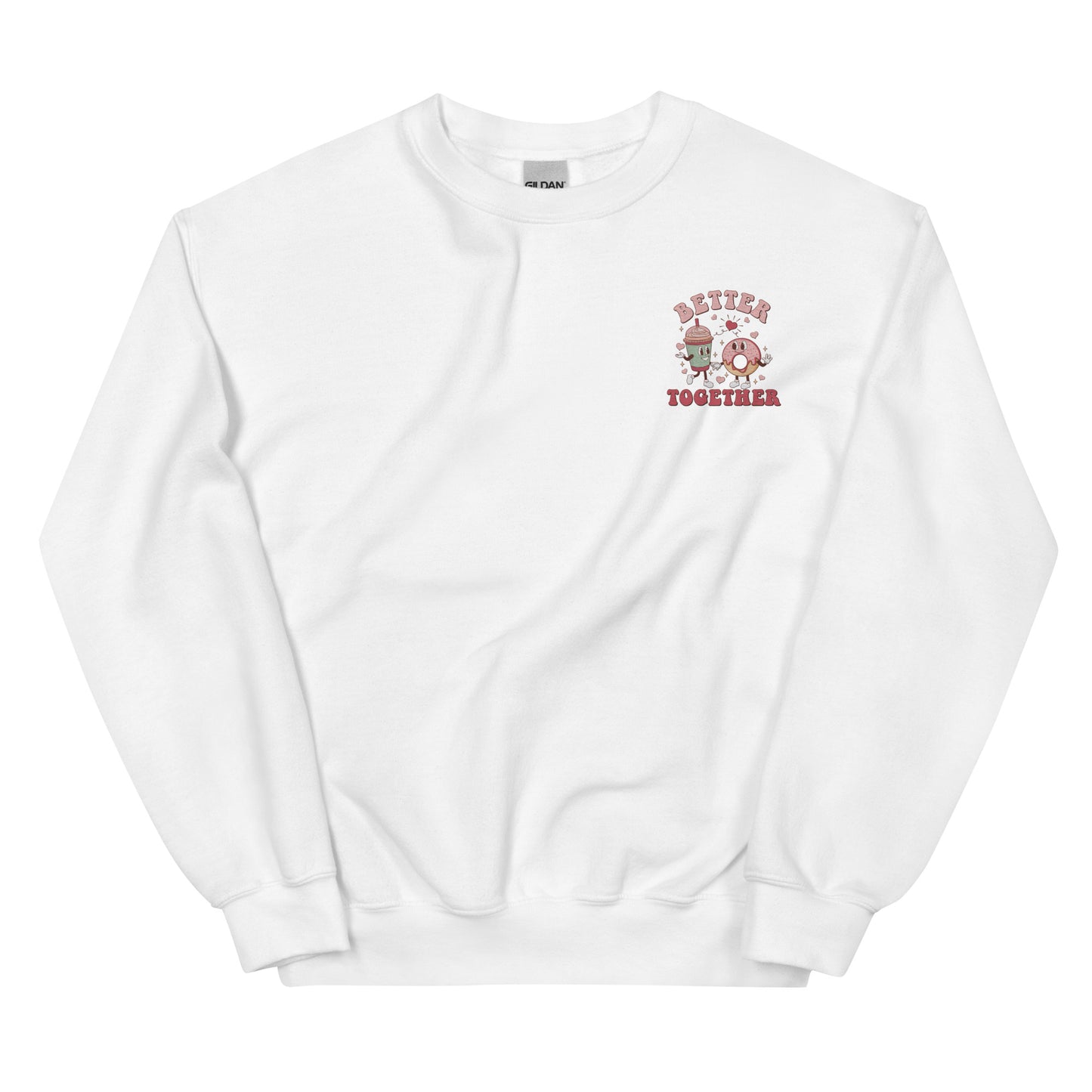 Better Together Valentine's Embroidered Sweatshirt