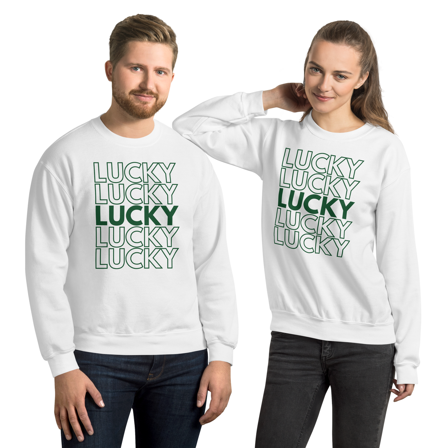 Lucky Lucky Lucky Sweatshirt