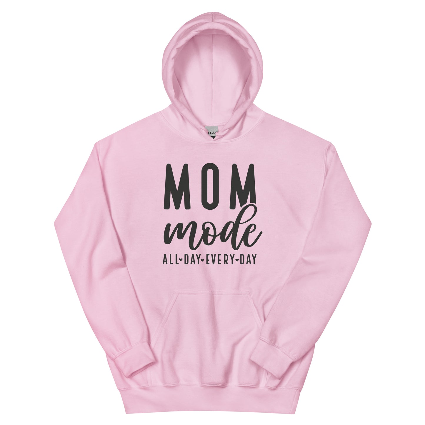 Mom Mode Everyday Hoodie