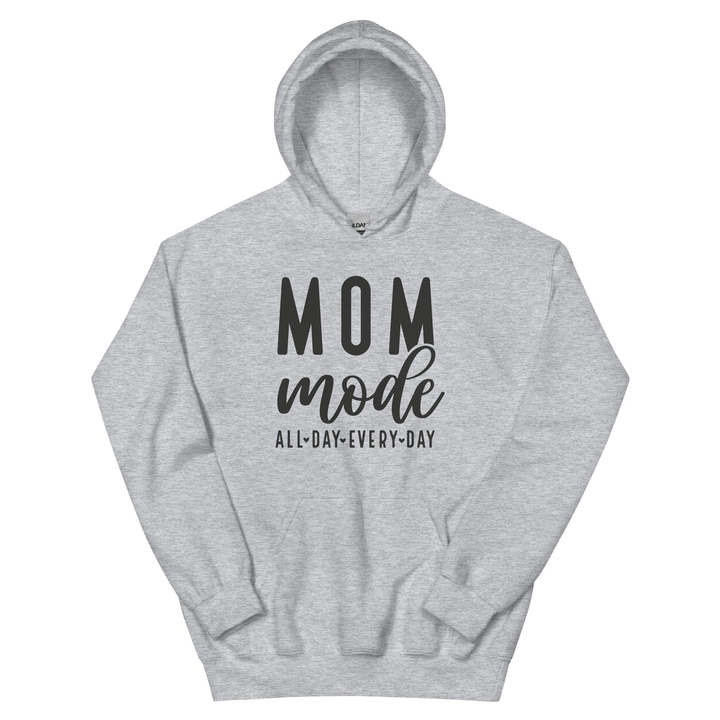 Mom Mode Everyday Hoodie