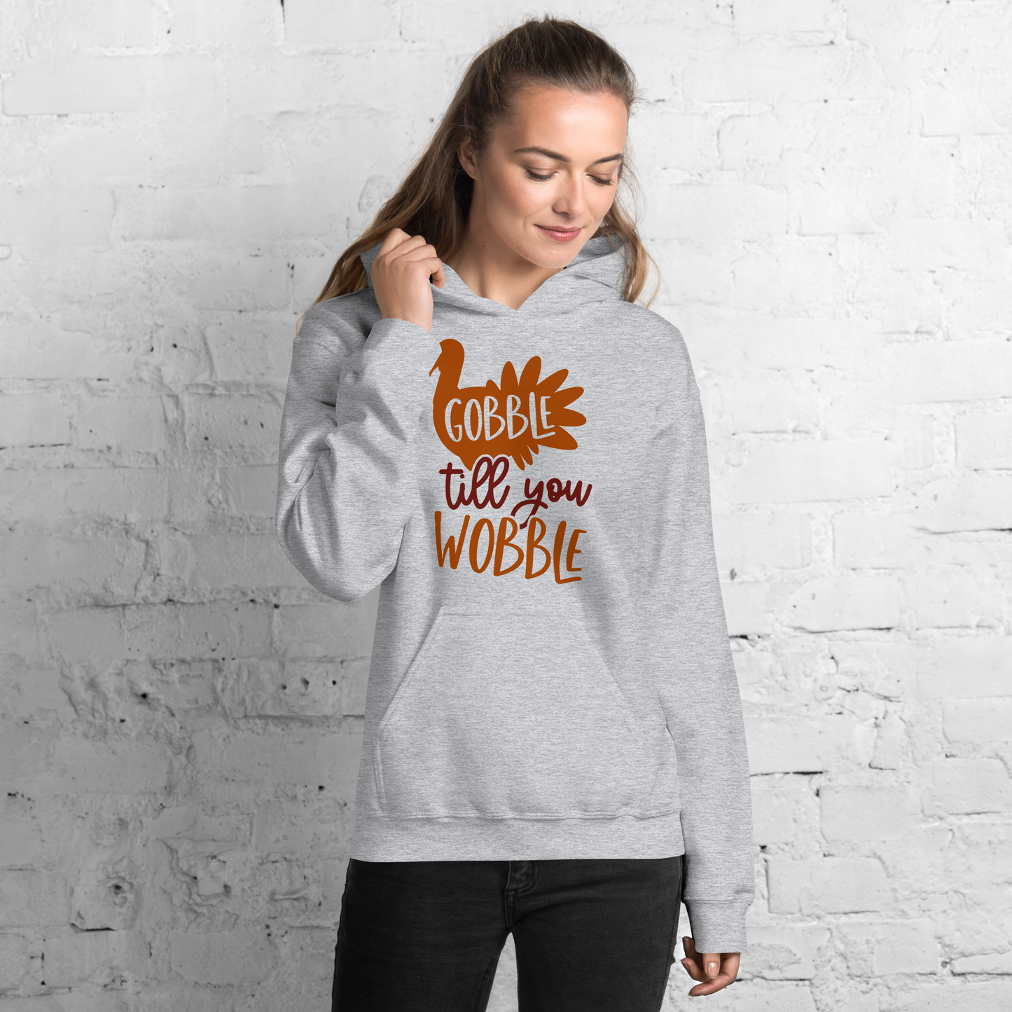 Gobble Till You Wobble Hoodie