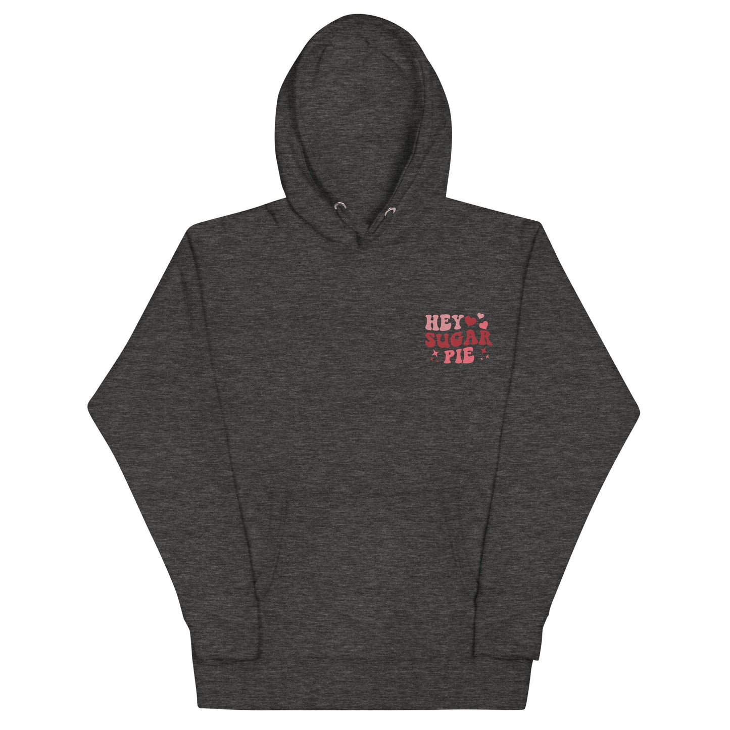 Hey Sugar Pie Embroidered Hoodie