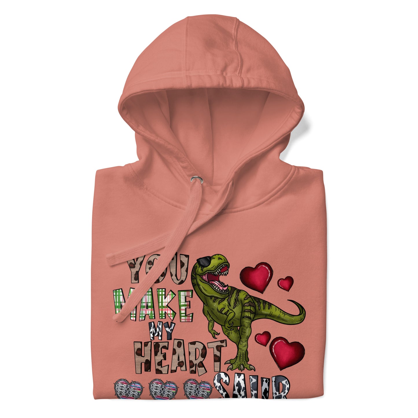 You Make My Heart Saur Hoodie