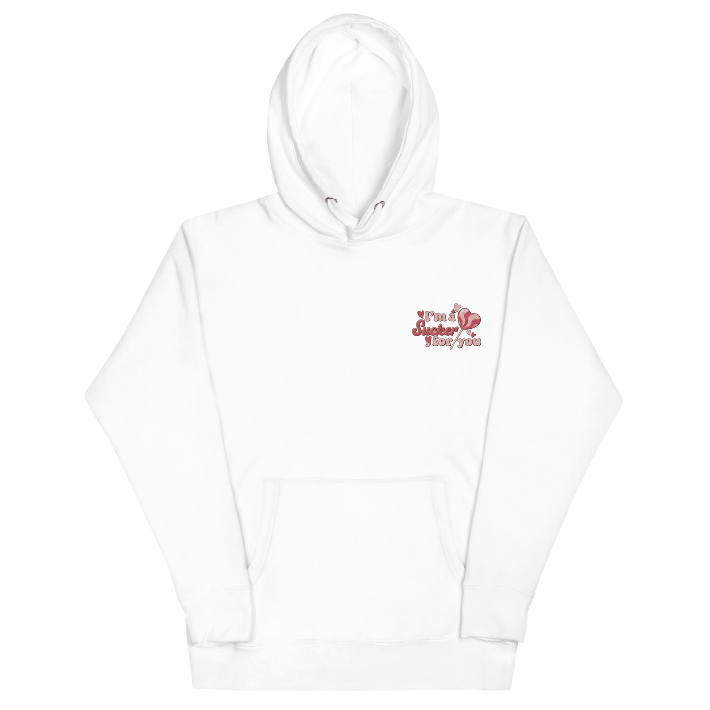 I'm A Sucker For You Embroidered Hoodie