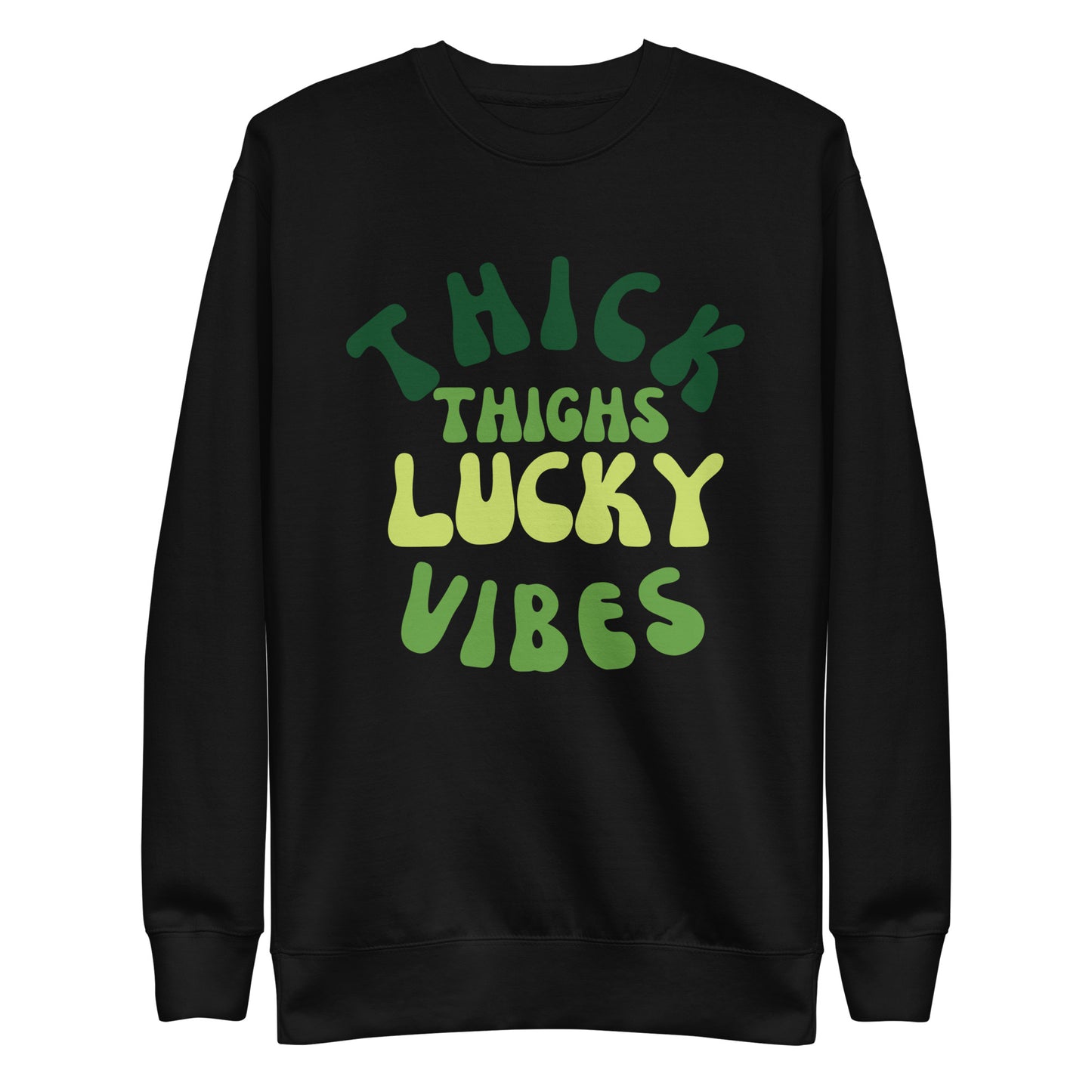 Thick Thighs Lucky Vibes Sweatshirt