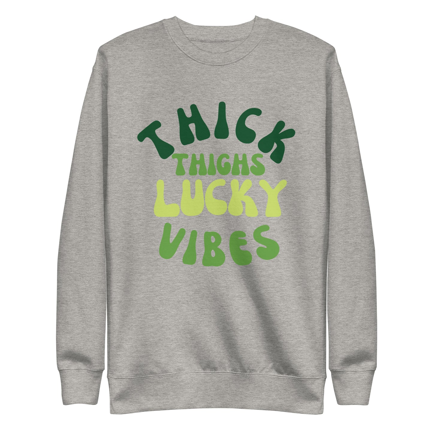 Thick Thighs Lucky Vibes Sweatshirt