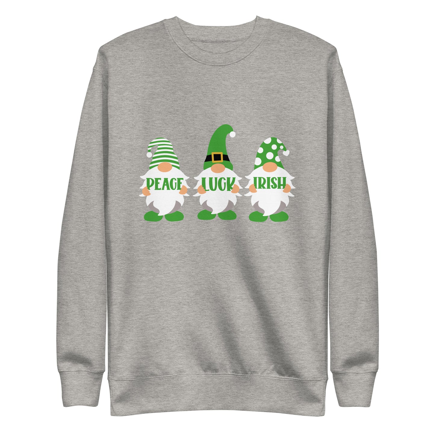 Peace Luck & Irish St. Patrick's Day Sweatshirt