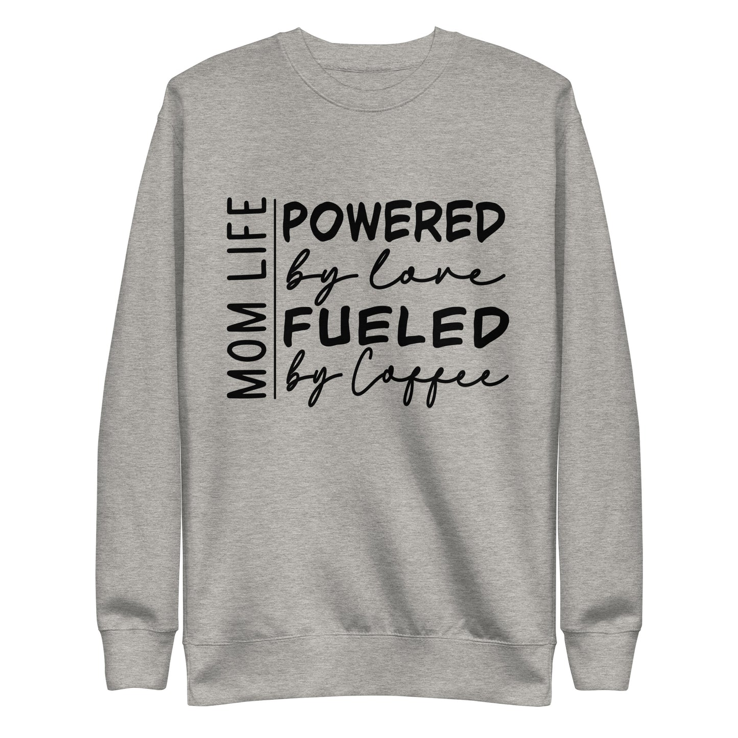 Mom Life Sweatshirt