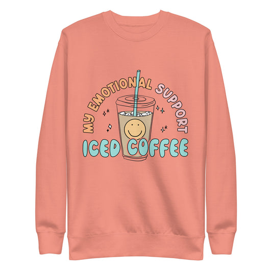 My Emotional Support Iced Coffee Sweatshirt