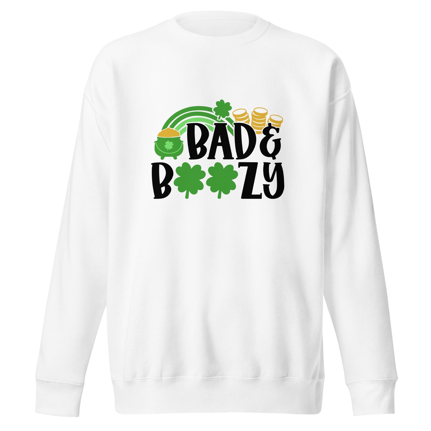 Bad & Boozy St. Patrick's Sweatshirt