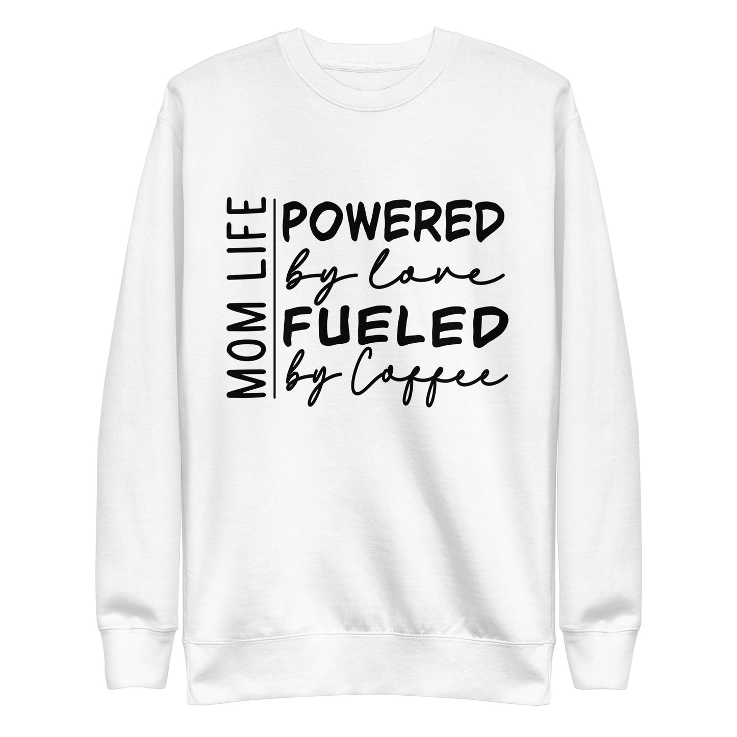 Mom Life Sweatshirt