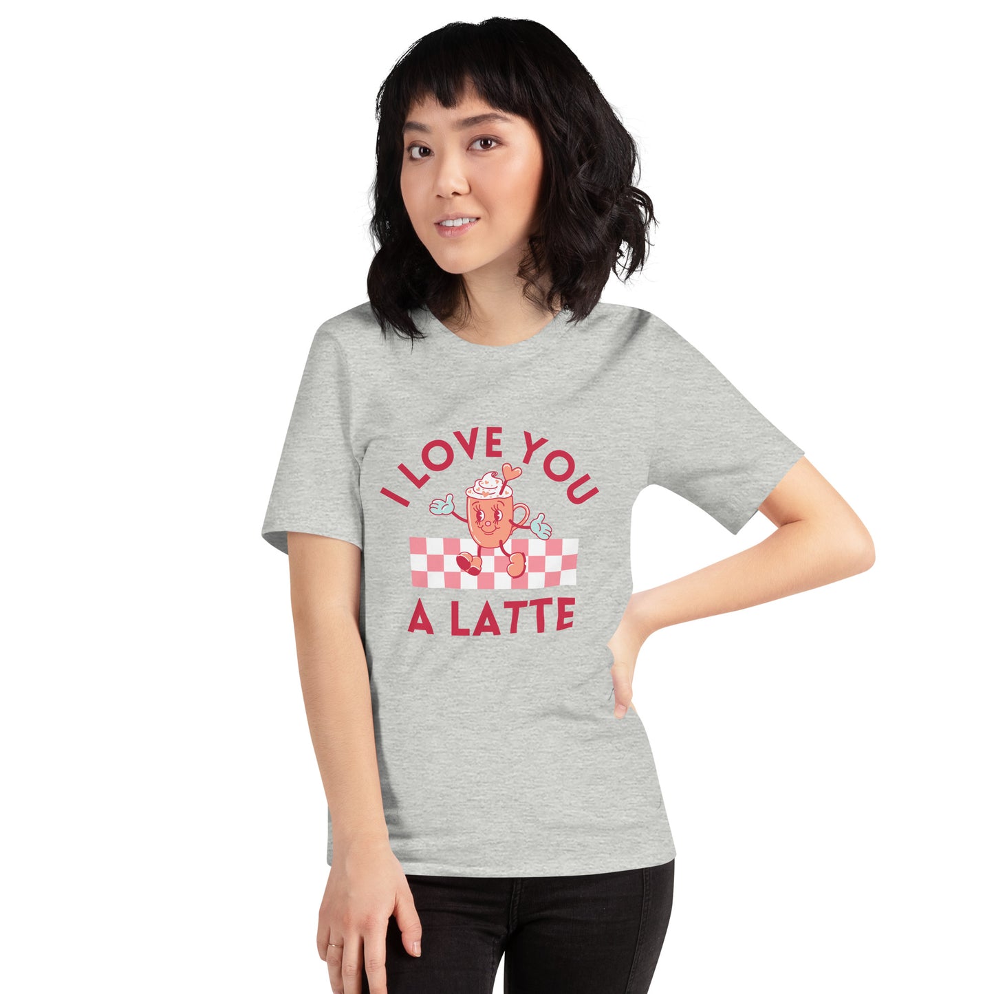 I Love You A Latte T-shirt