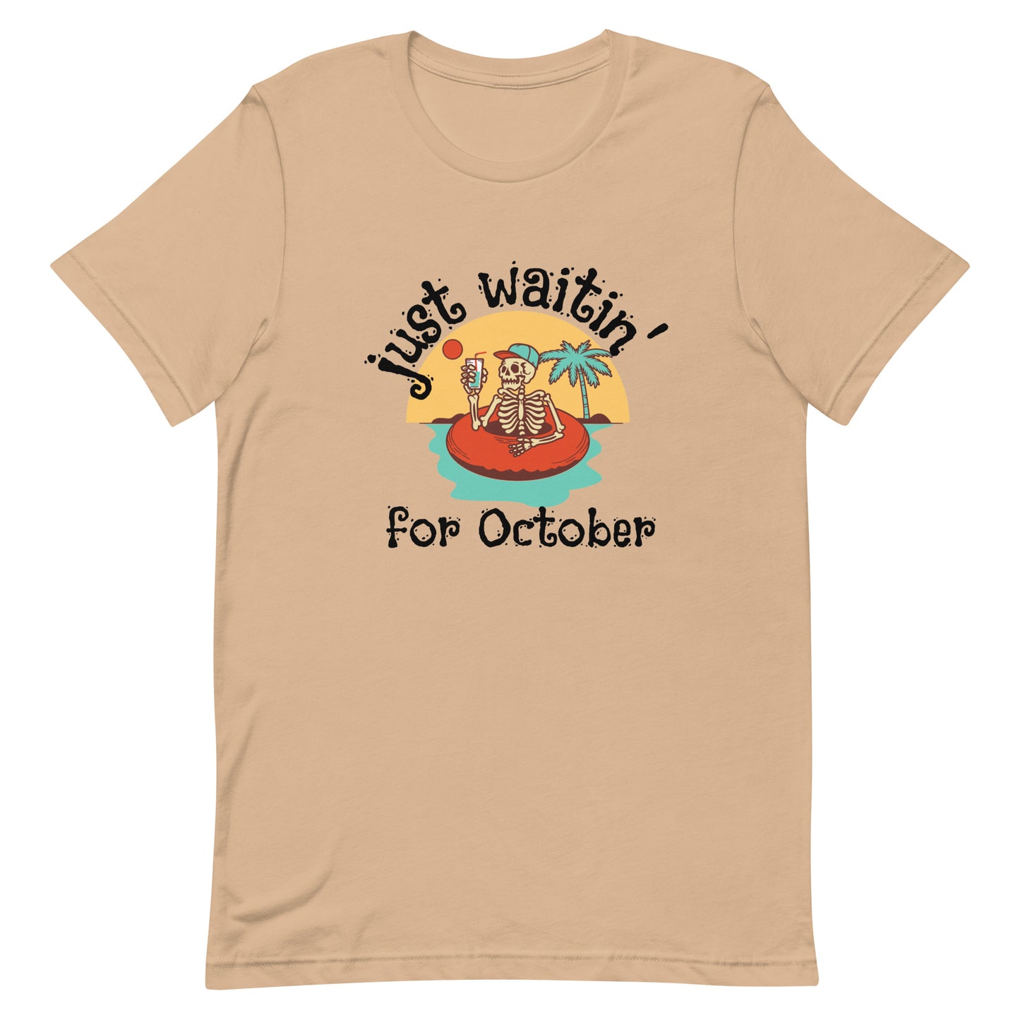 Just Waitin' for October T-Shirt