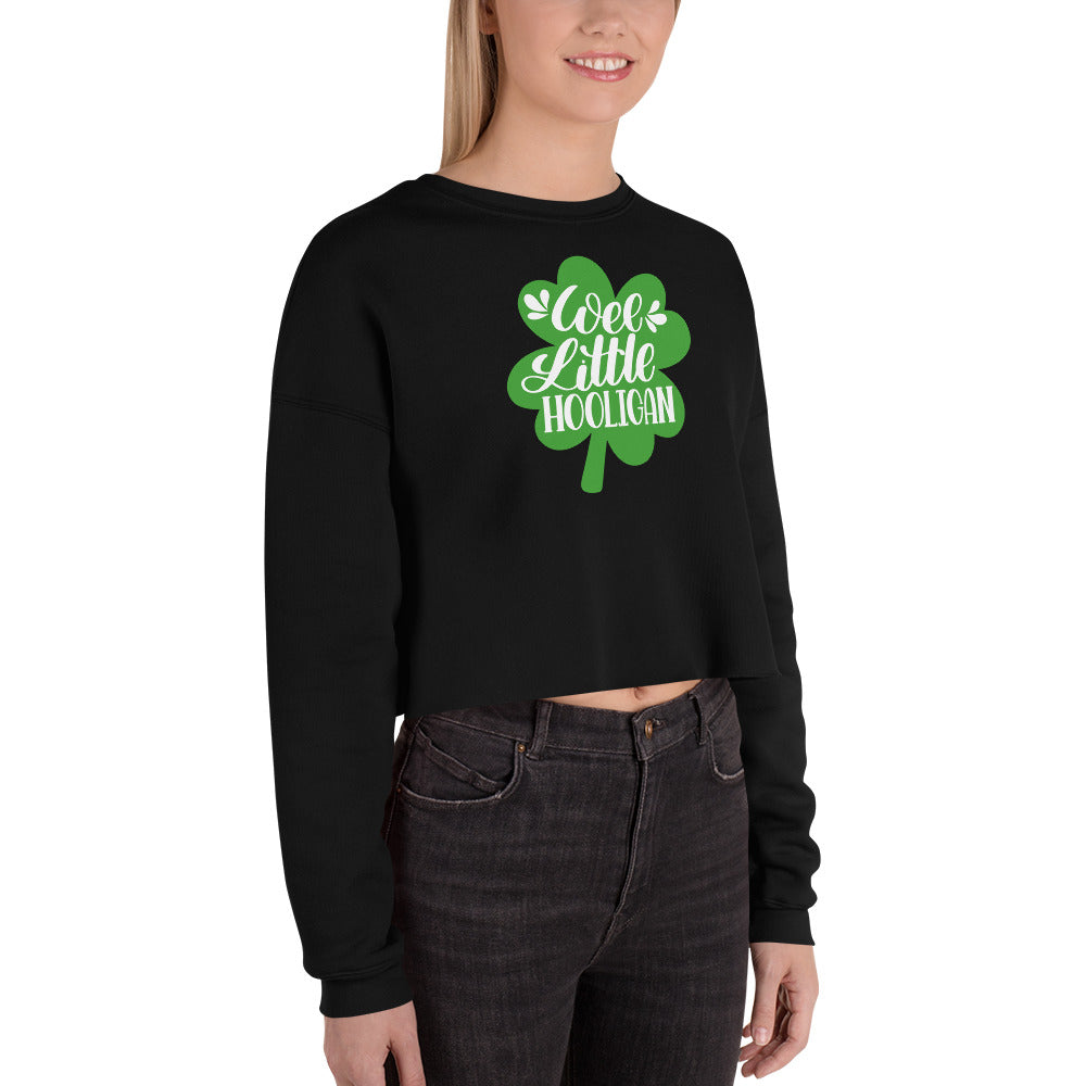 Wee Little Hooligan Crop Sweatshirt